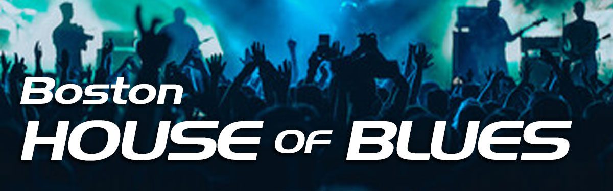 Boston House of Blues Tickets